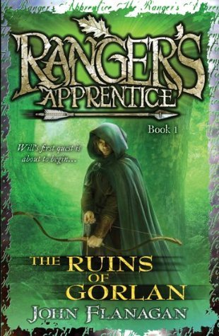 The Ruins of Gorlan (Ranger's Apprentice, #1)