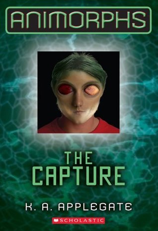 The Capture (Animorphs, #6)