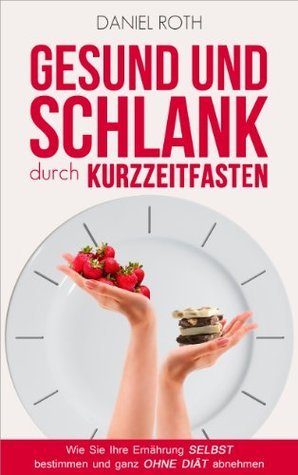 Gesund und schlank durch Kurzzeitfasten book cover