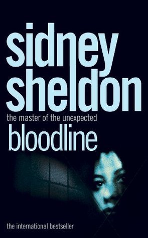 Bloodline: The master of the unexpected by Sidney Sheldon | Goodreads