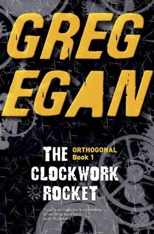 The Clockwork Rocket (Orthogonal, #1)