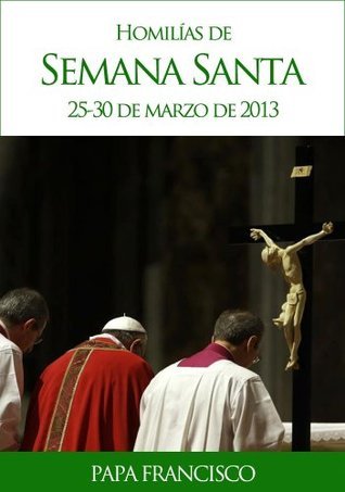 Homilías de Semana Santa