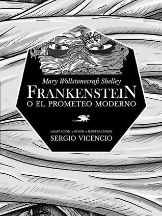 Frankenstein o El Prometeo Moderno