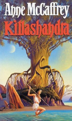 Killashandra (The Crystal Singer #2)
