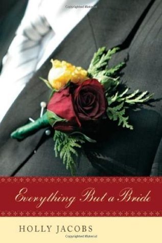 Everything But A Bride book cover