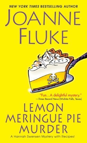 Lemon Meringue Pie Murder (Hannah Swensen, #4)