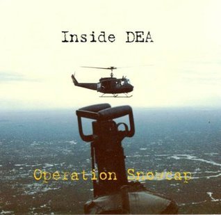 Inside DEA Operation Snowcap