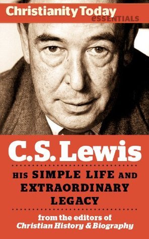 C.S. Lewis: His simple life and extraordinary legacy by J.I. Packer ...