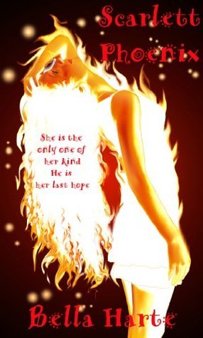 Scarlett Phoenix (The Seraphoenix Saga Book 1) by Bella Harte | Goodreads