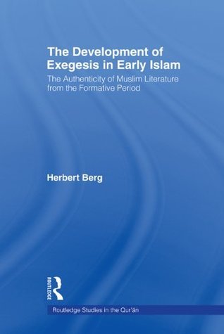 The Development of Exegesis in Early Islam book cover