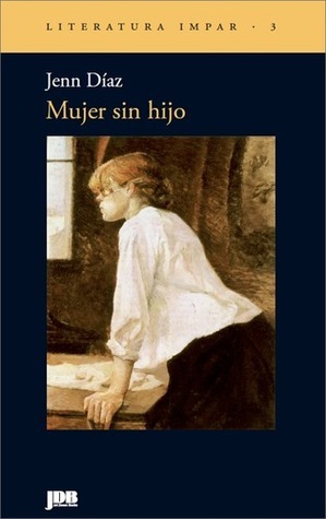 Mujer sin hijo book cover