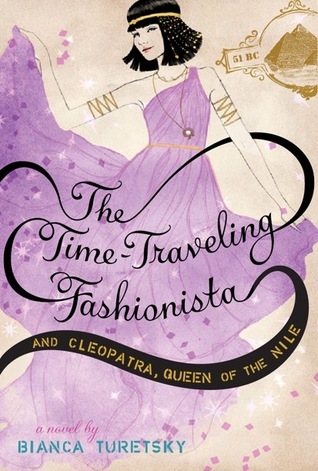 The Time-Traveling Fashionista and Cleopatra, Queen of the Nile book cover