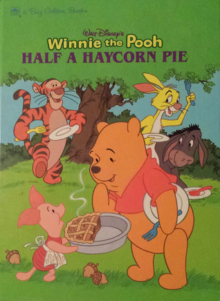 Walt Disney's Winnie the Pooh Half a Haycorn Pie book cover