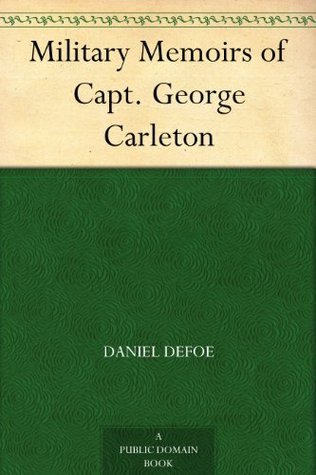 Military Memoirs of Capt. George Carleton book cover