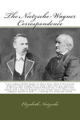 The Nietzsche-Wagner Correspondence book cover