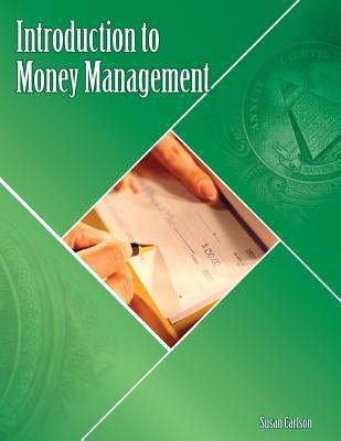 Introduction to Money Management by Susan M. Carlson | Goodreads