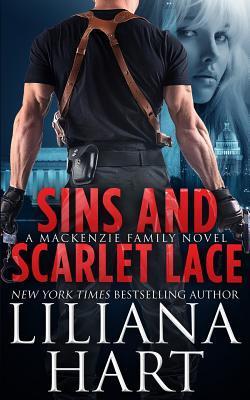 Sins and Scarlet Lace (The MacKenzie Family, #8) by Liliana Hart ...