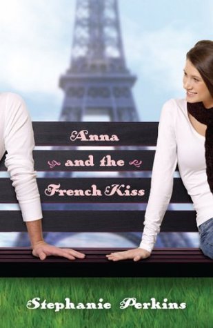 Anna and the French Kiss (Anna and the French Kiss, #1)
