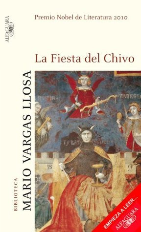 La fiesta del Chivo (Primeros capítulos)