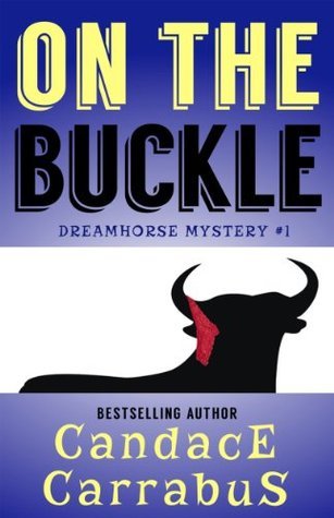 On The Buckle: Dream Horse Mystery #1