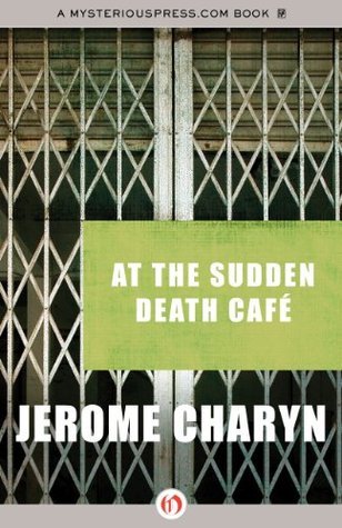 At the Sudden Death Café book cover