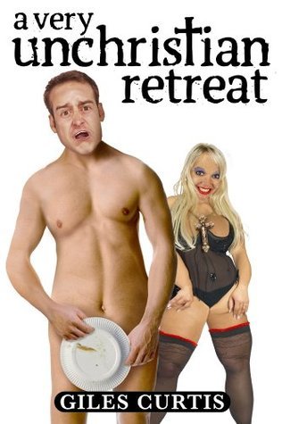 A Very Unchristian Retreat