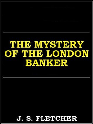 The Mystery Of The London Banker