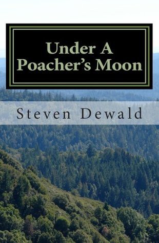 Under a Poacher's Moon: Stories of a Wisconsin Game Warden