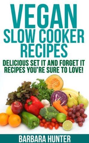 Vegan Slow Cooker Recipes book cover