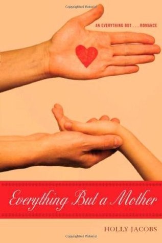 Everything But a Mother book cover