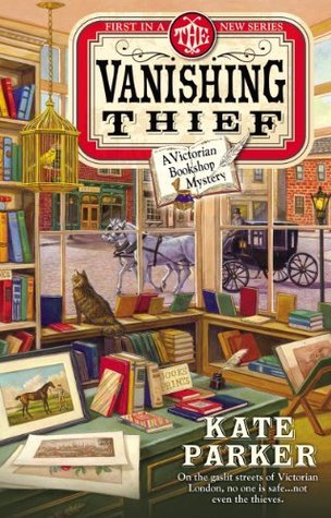 The Vanishing Thief (Victorian Bookshop Mystery #1)