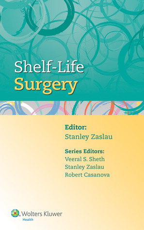 Shelf-Life Surgery **