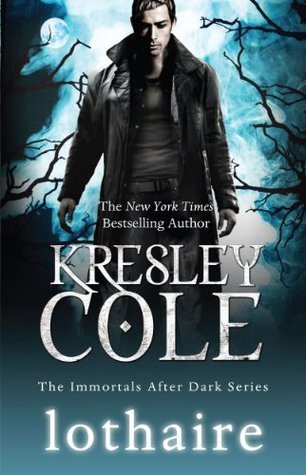 Lothaire (The Immortals After Dark Series Book 12)