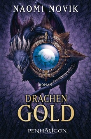 Drachengold (Die Feuerreiter Seiner Majestät, #7)