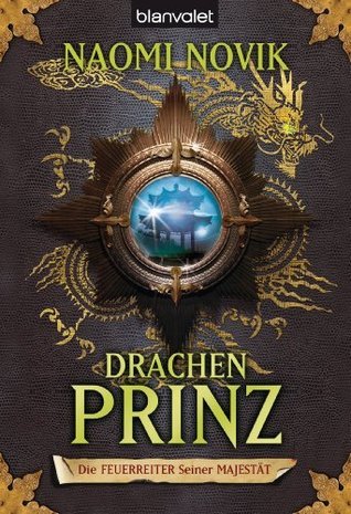 Drachenprinz (Die Feuerreiter Seiner Majestät, #2)