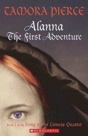 Alanna the First Adventure (Song of the Lioness, #1) by Tamora Pierce ...