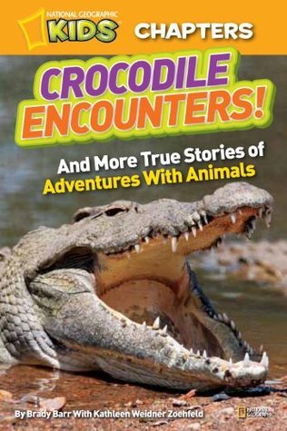 Crocodile Encounters: and More True Stories of Adventures with Animals
