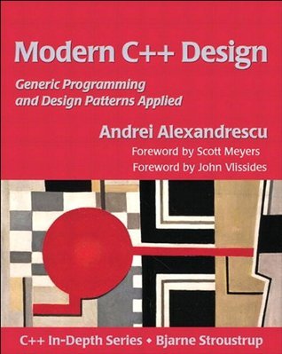 Code Designs For C Modern C++ Design: Generic Programming and Design Patterns Applied by ...