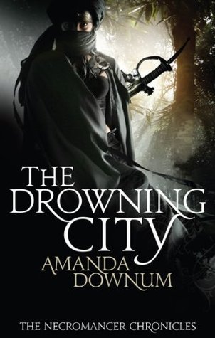 The Drowning City (Necromancer Chronicles Book 1)