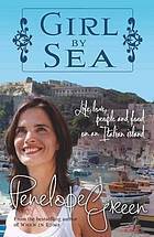 Girl By Sea: Life, love and food on an Italian island