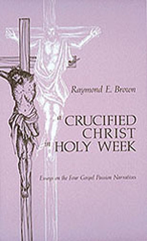 A Crucified Christ in Holy Week Publisher book cover