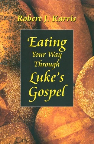 Eating Your Way Through Luke's Gospel book cover