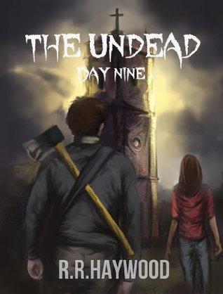 The Undead Day Nine