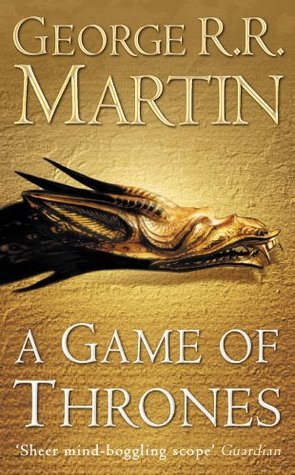 A Game of Thrones (A Song of Ice and Fire, #1)