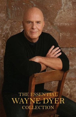 The Essential Wayne Dyer Collection book cover