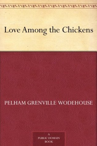 Love Among the Chickens