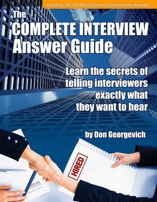 Ace Your Next Job Interview by Don Georgevich | Goodreads