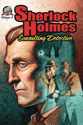Sherlock Holmes: Consulting Detective, Volume 4