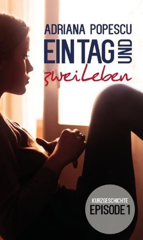 Ein Tag und zwei Leben book cover 1