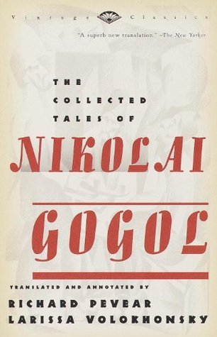 The Collected Tales of Nikolai Gogol (Vintage Classics)
